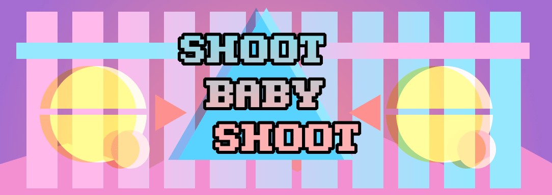 Shoot Baby Shoot
